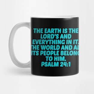 Bible Verse Psalm 24:1 Mug